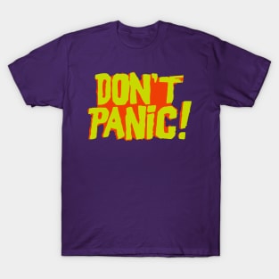 Don't Panic! | Yellow on Orange Clashing Font T-Shirt